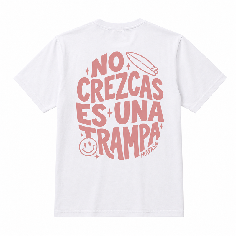 Camiseta adulto · No crezcas, es una trampa