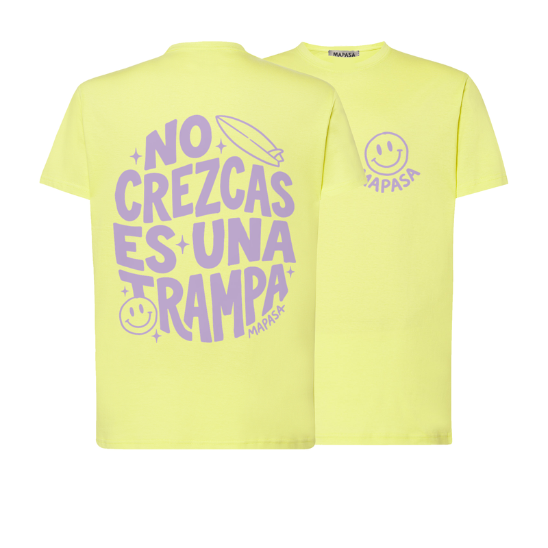 No crezcas es una trampa camiseta adulto pistacho, espalda y pecho