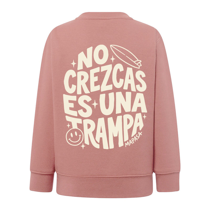 Sudadera rosita No crezcas, es una trampa